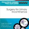 Surgery for Urinary Incontinence: Female Pelvic Surgery Video Atlas Series (Videos)