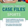 Physical Therapy Case Files: Sports (EPUB)