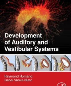 Development of Auditory and Vestibular Systems, 4th Edition (PDF)