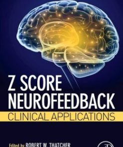 Z Score Neurofeedback: Clinical Applications