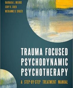 Trauma Focused Psychodynamic Psychotherapy: A Step-by-Step Treatment Manual (PDF)