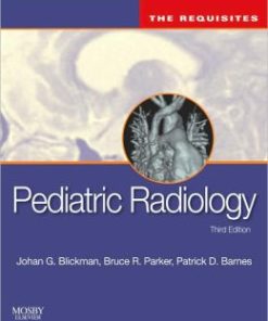 Pediatric Radiology: The Requisites, 3rd Edition (PDF)