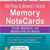 Mosby’s OB/Peds & Women’s Health Memory NoteCards: Visual, Mnemonic, and Memory Aids for Nurses (EPUB)