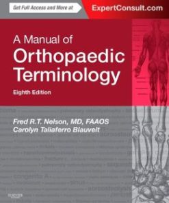 A Manual of Orthopaedic Terminology, 8th Edition (PDF)