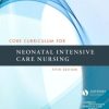 Core Curriculum for Neonatal Intensive Care Nursing, 5th Edition