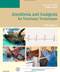 Anesthesia and Analgesia for Veterinary Technicians, 5th Edition