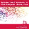 Advanced Health Assessment & Clinical Diagnosis in Primary Care, 5th Edition