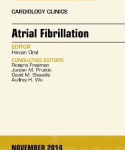 Atrial Fibrillation, An Issue of Cardiology Clinics