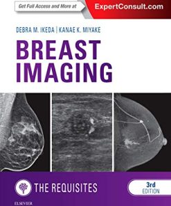 Breast Imaging: The Requisites (Requisites in Radiology), 3rd Edition (Videos, Organized)