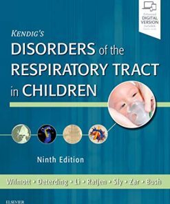 Kendig’s Disorders of the Respiratory Tract in Children, 9th Edition (Videos, Organized)