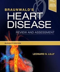 Braunwald’s Heart Disease Review and Assessment, 11ed (Companion to Braunwald’s Heart Disease) (PDF)