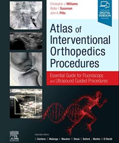 Atlas of Interventional Orthopedics Procedures: Essential Guide for Fluoroscopy and Ultrasound Guided Procedures (PDF)