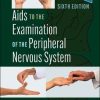 Aids to the Examination of the Peripheral Nervous System, 6th edition (PDF)