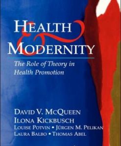 Health and Modernity: The Role of Theory in Health Promotion (PDF)