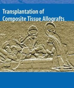 Transplantation of Composite Tissue Allografts (PDF)