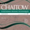 Positional Release Techniques, 4th Edition: includes access to www.chaitowpositionalrelease.com