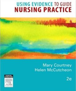 Using Evidence to Guide Nursing Practice, 2nd Edition