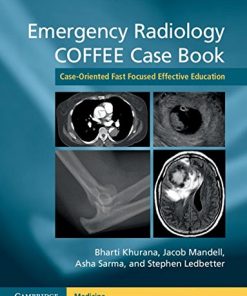 Emergency Radiology COFFEE Case Book: Case-Oriented Fast Focused Effective Education