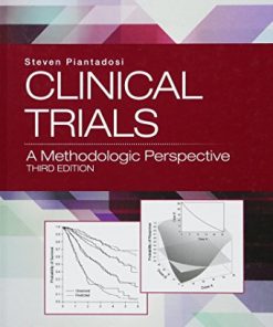 Clinical Trials: A Methodologic Perspective (Wiley Series in Probability and Statistics) (PDF)