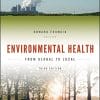 Environmental Health: From Global to Local, 3rd Edition