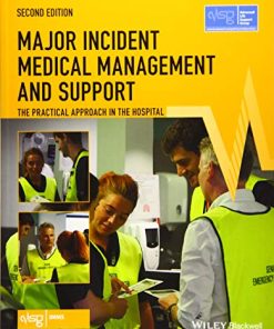 Major Incident Medical Management and Support: The Practical Approach in the Hospital (Advanced Life Support Group), 2nd Edition (EPUB)