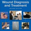 Text and Atlas of Wound Diagnosis and Treatment, Second Edition (Videos)