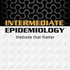 Intermediate Epidemiology: Methods That Matter (PDF)