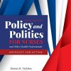 Policy and Politics for Nurses and Other Health Professionals: Advocacy and Action, 3rd Edition