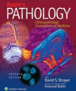 Rubin’s Pathology: Clinicopathologic Foundations of Medicine, 7th Edition (PDF)