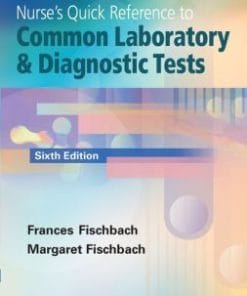 Nurse’s Quick Reference to Common Laboratory & Diagnostic Tests, 6th Edition (PDF)