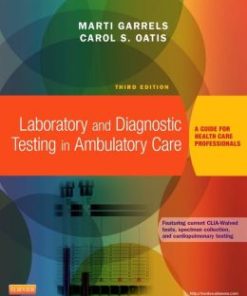 Laboratory and Diagnostic Testing in Ambulatory Care: A Guide for Health Care Professionals, 3rd Edition