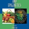 Nutrition and Epigenetics