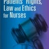 Patients’ Rights, Law and Ethics for Nurses, Second Edition