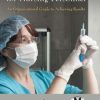 Healthcare Safety for Nursing Personnel: An Organizational Guide to Achieving Results