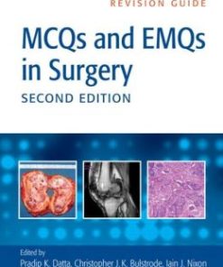 MCQs and EMQs in Surgery: A Bailey and Love Revision Guide, Second Edition