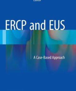 ERCP and EUS: A Case-Based Approach (PDF)