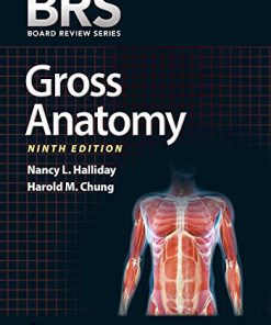 BRS Gross Anatomy (Board Review Series), 9th Edition (High Quality PDF)