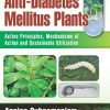 Anti-Diabetes Mellitus Plants: Active Principles, Mechanisms of Action and Sustainable Utilization (PDF)