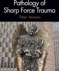 Pathology of Sharp Force Trauma (PDF)