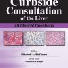 Curbside Consultation of the Liver: 49 Clinical Questions