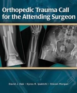 Orthopedic Trauma Call for the Attending Surgeon (PDF)