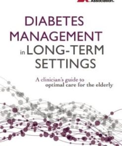 Diabetes Management in Long-Term Settings: A Clinician’s Guide to Optimal Care for the Elderly (EPUB)