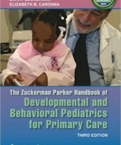 The Zuckerman Parker Handbook of Developmental and Behavioral Pediatrics for Primary Care, 3rd Edition (PDF)