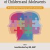 Mental Health Care of Children and Adolescents: A Guide for Primary Care Clinicians