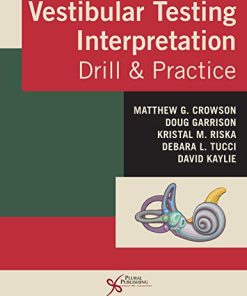 Vestibular Testing Interpretation: Drill and Practice (PDF)