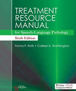 Treatment Resource Manual for Speech-Language Pathology, Sixth Edition (PDF)