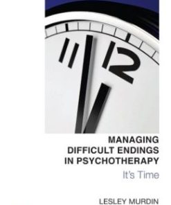 Managing Difficult Endings in Psychotherapy