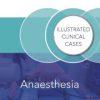 Anaesthesia: Illustrated Clinical Cases