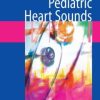 Pediatric Heart Sounds (PDF)