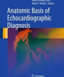 Anatomic Basis of Echocardiographic Diagnosis (PDF)